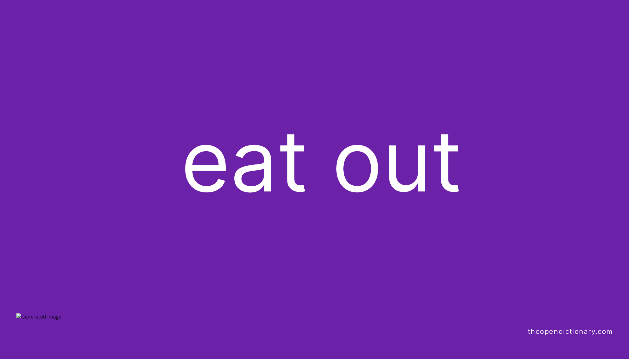 eat-out-phrasal-verb-eat-out-definition-meaning-and-example